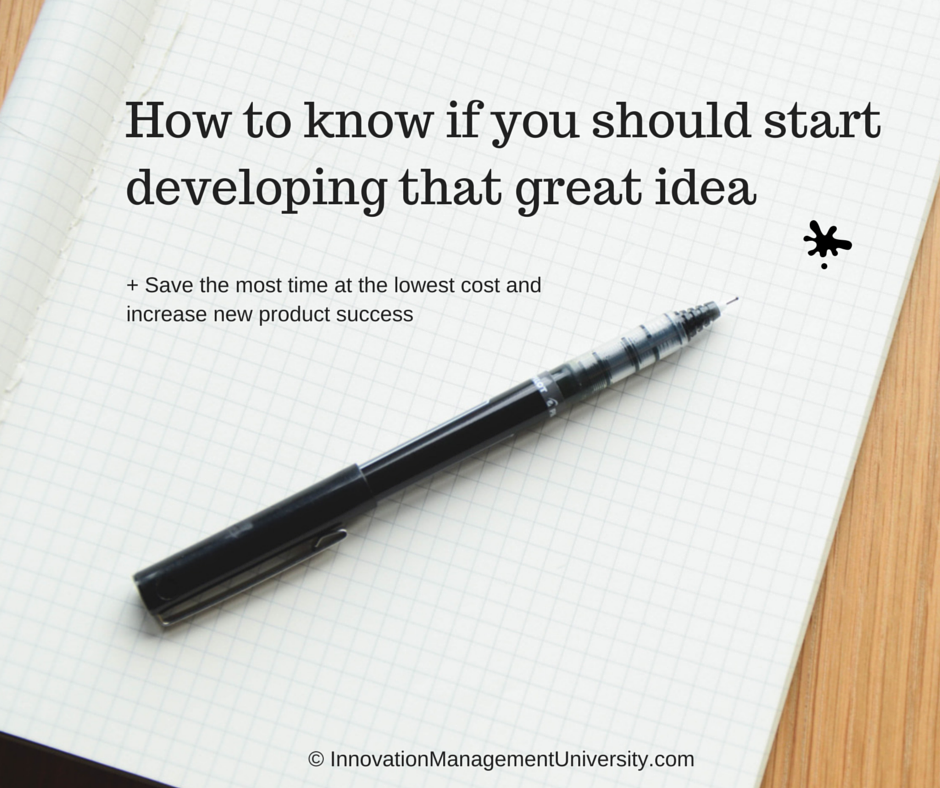 Which activities before development help to identify what to do with a great idea